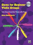 Gems for Beginner Violin Groups (with CD): Book & Online Audio