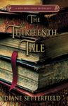 The Thirteenth Tale: A Novel