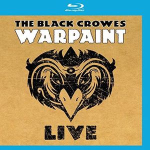 The Black Crowes: Warpaint Live