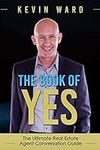 The Book of YES: The Ultimate Real 