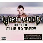 Westwood Hip Hop Club Bangers