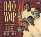 Doo Wop The R&B Vocal Group Sound 1950 to 1960