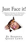Just Face it!: A Makeup Guide on Ey