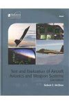 Test and Evaluation of Aircraft Avionics and Weapon Systems (Radar, Sonar and Navigation)