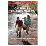 AMC's Best Day Hikes in the Catskills & Hudson Valley: Four-season Guide to 60 of the Best Trails from New York City to Albany (Appalachian Mountain Club)