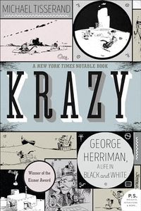 Krazy: George Herriman, a Life in Black and White