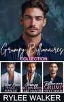 Grumpy Billionaires: An Enemies to Lovers Forced Proximity Collection