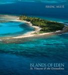 Islands of Eden – St.Vincent and the Grenadines