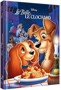 LA BELLE ET LE CLOCHARD - Disney Cinéma - L'histoire du film