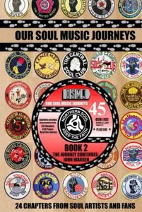 OUR SOUl MUSIC JOURNEYS: A Collection of Personal Soul Stories