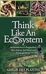Think Like An Ecosystem: An Introdu