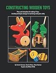 Constructing Wooden Toys: Plans and