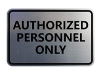 Signs ByLITA Classic Framed Authorized Personnel Only Sign (Brushed Silver) - Large