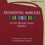 Regimental Marches of the British Army Vol. 1