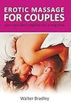 Erotic Massage for Couples who have