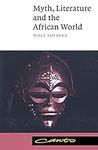 Myth, Literature and the African Wo