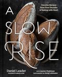 A Slow Rise: Favorite Recipes from 