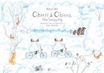 Chirri & Chirra, The Snowy Day: What I learned from My Career of Big Dreams, Little Movies, and the Twelve Best Days of My Life