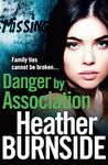 Danger by Association (The Riverhill Trilogy Book 3)