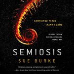 Semiosis: A Novel