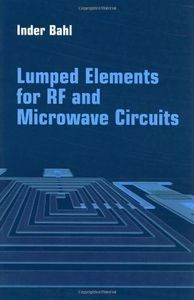 Lumped Elements for RF and Microwave Circuits