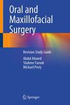 Oral and Maxillofacial Surgery: Revision Study Guide