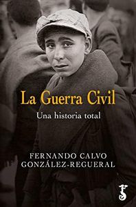 La Guerra Civil: Una historia total