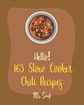 Slow Cooker Chilis