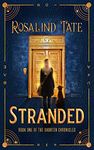 Stranded: A Romantic Time Travel Mystery (The Shorten Chronicles Book 1)