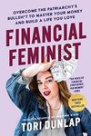 Financial Feminist: Overcome the Pa