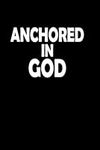 Anchored In God - Religious Faith B