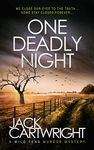 One Deadly Night: A British Murder Mystery (The Wild Fens Murder Mystery Series Book 10)