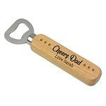 PERSONALISED Wooden Bottle Opener Gifts for Dad, Daddy, Grandad, Him ANY NAME - Fathers Day Gift Ideas - Printed Bottle Opener Gifts from Son, Daughter, Children (Personalised)