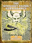 The Straight Razor Renaissance: Str