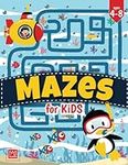 Mazes For Kids Ages 4-8: Maze Activity Workbook for Children with Games, Puzzles and Problem-Solving