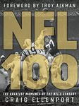 NFL 100: The Greatest Moments of the NFL's Century