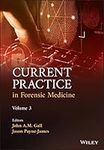 Current Practice in Forensic Medicine, Volume 3