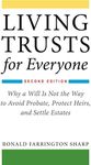 Living Trusts for Everyone: Why a W