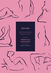 Desire: 100 of Literature's Sexiest Stories (Anthos)