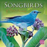 Songbirds of North America 2024 Wall Calendar, 16-Month Nature Calendar, 12" x 12"