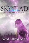 Skyclad: Book One of Fate's Anvil