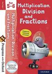 Progress With Oxford: Multiply, Divide & Fraction | Early Learning | Activity Books for Kids | Age 5-6