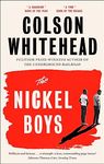 The Nickel Boys: Winner of the Pulitzer Prize for Fiction 2020: Soon to be a major motion picture