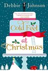 Cold Feet at Christmas: The perfect heartwarming and cosy Christmas romantic comedy