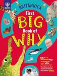 Britannica's First Big Book of Why:
