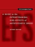 A Guide to the Extrapyramidal Side-Effects of Antipsychotic Drugs