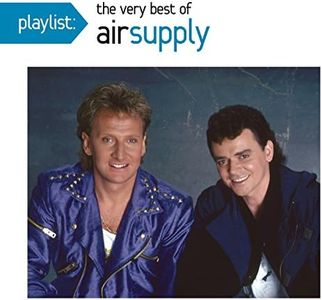 Playlist: The Very Best Of Air Supply