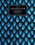 RPG Character Sheet Journal DnD 5e: (201 pages) Create and Track Your D&D Characters with these Character Sheets 5e updated and expanded