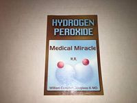 Hydrogen Peroxide - Medical Miracle