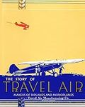 The Story of Travel Air Makers of B